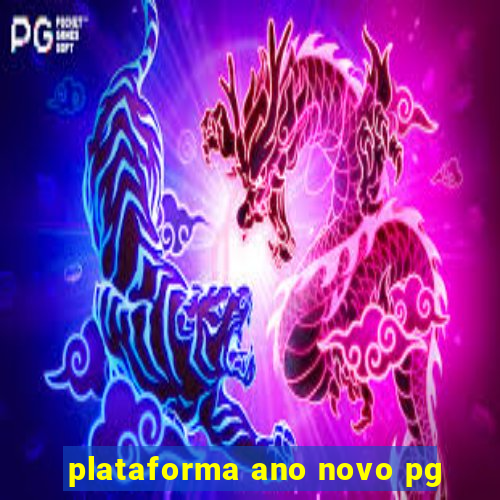 plataforma ano novo pg